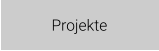 Projekte